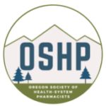 Oregon Society of Health-System Pharmacists – OSHP Annual Seminar