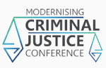 Modernising Criminal Justice Conference