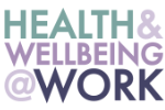 Health and Wellbeing at Work