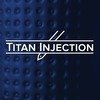 Titan Injection